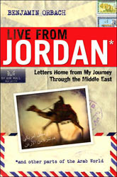 Benjamin Orbach, Live From Jordan